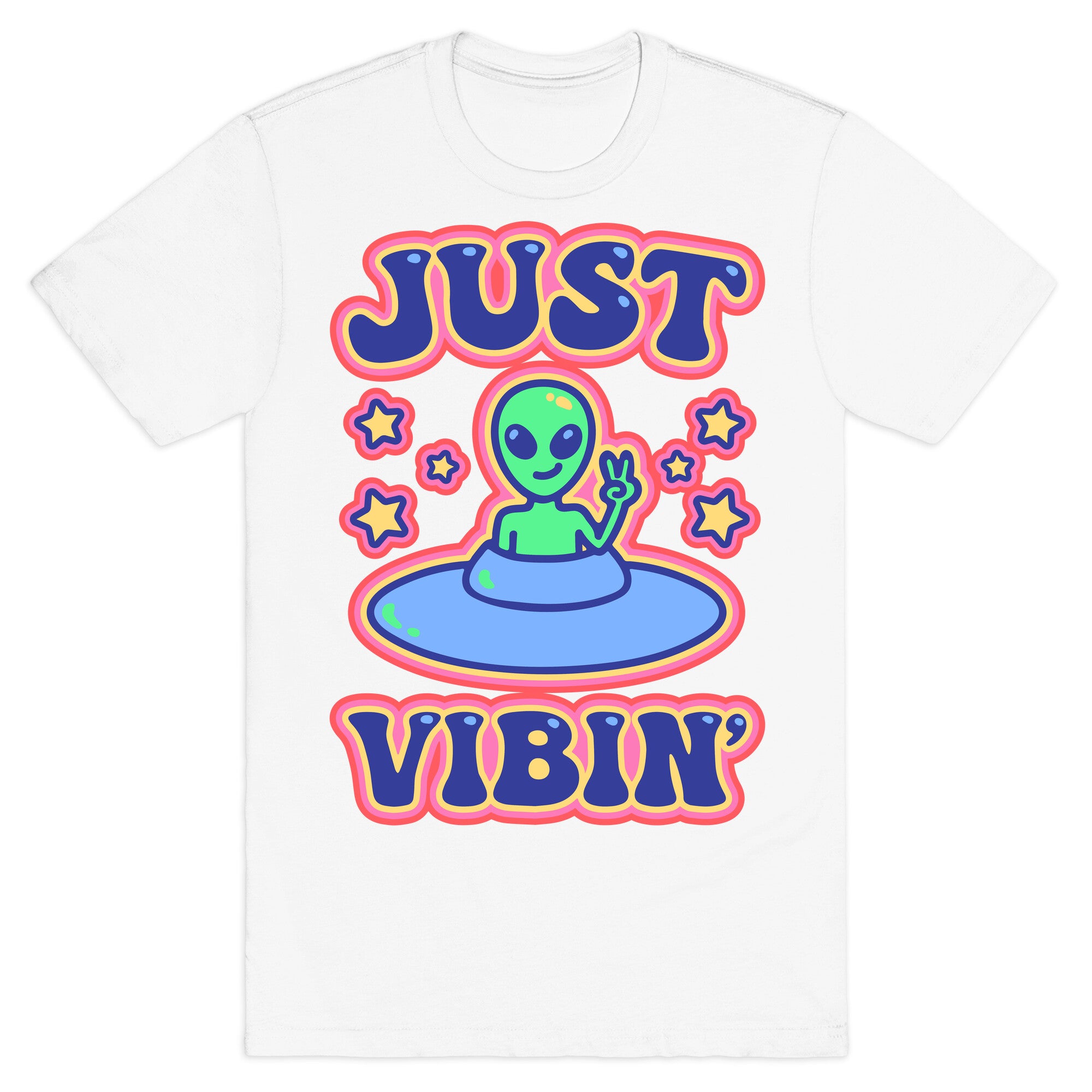 Just Vibin' Alien T-Shirt